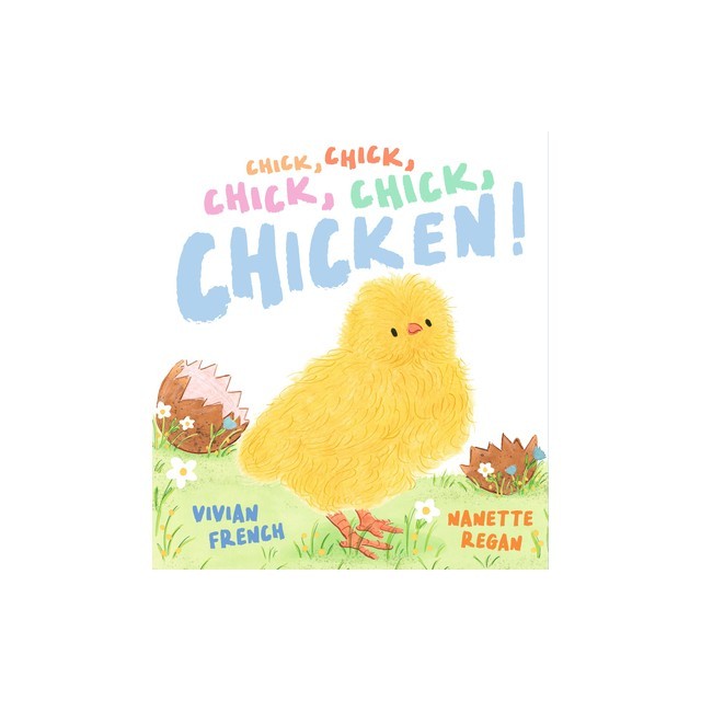 Chick, Chick, Chick, Chick, Chicken!