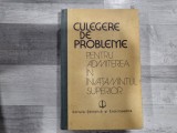 Culegere de probleme pentru admiterea in invatamantul superior. Matematica-Fizica-Chimie de Vasile Brinzanescu,Stere Ianus,Ion M.Popescu,etc