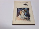 Cumpara ieftin Honore de Balzac- Adio RF16/2