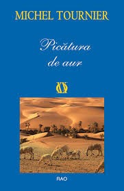 Michel Tournier - Picătura de aur foto