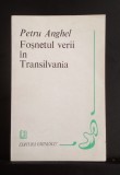 Petru Anghel - Foșnetul verii &icirc;n Transilvania - cu dedicația și autograful