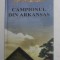 CAMPIONUL DIN ARKANSAS de JOHN GRISHAM , 2001 , EDITIE CARTONATA