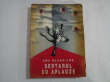 SERTARUL CU APLAUZE - ANA BLANDIANA