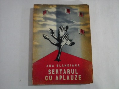 SERTARUL CU APLAUZE - ANA BLANDIANA foto