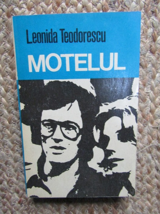 MOTELUL - LEONIDA TEODORESCU