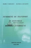 Cumpara ieftin Fenomenele de transport &icirc;n sistemele disperse eterogene - 2010 - Maria Vasilescu ($Y16)