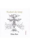 Noduri de timp - Dina Rav