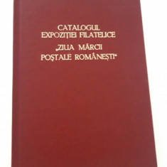 Catalogul Expozitiei filatelice Ziua Marcii Postale Romanesti