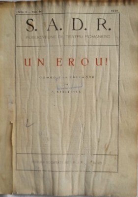 1931, Un erou de N. Kiritescu, SADR / teatru Societatea Autorilor Dramatici RSS foto