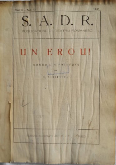 1931, Un erou de N. Kiritescu, SADR / teatru Societatea Autorilor Dramatici RSS