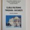 Clubul Politehnic Timisoara-Bucuresti. Creatii Literare, Ed. Amurg, 2008