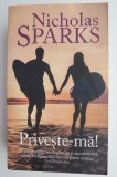 Priveste-ma! - Nicholas Sparks - Roman de Dragoste - Carte Beletristica