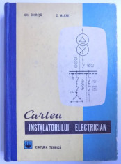 CARTEA INSTALATORULUI ELECTRICIAN-GH.CHIRITA,C.ALEXE,BUC.1970 foto