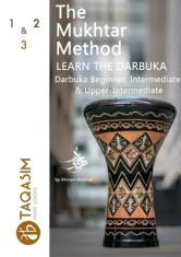 The Mukhtar Method - Darbuka Beginner, Intermediate &amp; Upper-Intermediate