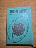 manual de desen tehnic - pentru clasa a 9-a - din anul 1978