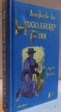 AVENTURILE LUI HUCKLEBERRY FINN , 2011 de MARK TWAIN