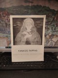 Catalog Tanasis Fappas, Expoziție Pictură București 1978, Text Critic Dan Grigorescu, Albume Artă