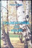 Colindatorul cu visuri - Pavel Corut, Editura Stefan, 2015, Roman, Beletristica