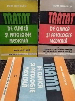 Ion Ilinescu - Tratat de clinica si patologie medicala, 3 vol. (editia 1994) foto
