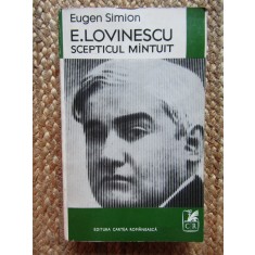 EUGEN SIMION - EUGEN LOVINESCU. SCEPTICUL MANTUIT
