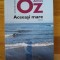Amos Oz - Aceeasi mare (stare impecabila)