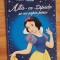 Alba-ca-Zapada si cei sapte pitici. Colectia Disney Clasic Nr. 10. Editura Adevarul + Egmont, 2009