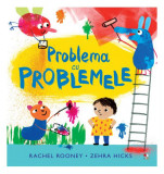 Problema cu problemele - Hardcover - Rachel Rooney - Litera mică