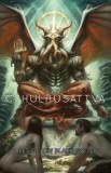 Cthulhusattva: Tales of the Black Gnosis, 2016