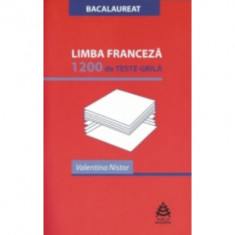 Bacalaureat. Admitere. Limba franceza. 1.200 teste grila.