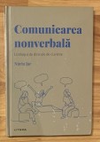 Comunicarea nonverbala de Nuria Jar. Colectia Descopera Pishologia
