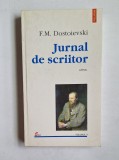 Jurnal de scriitor, Volumul II &ndash; F.M. Dostoievski, Trad. A. Nicoară / M. Vraciu / L. Ivanov / E. Iordache, Ed. Polirom, 1998