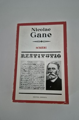 Seria Restitutio Nicolae Gane Scrieri foto