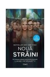 Nouă străini (ediție tie-in) Liane Moriarty - Trei