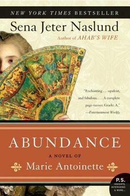 Abundance, a Novel of Marie Antoinette foto