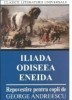 Iliada. Odiseea. Eneida