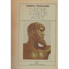 Adelina Piatkowski - O istorie a Greciei Antice - 107925