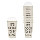 Set Pahare Carton, &Ccedil;&times;It&#039;s Cool to Be Kind&Ccedil;Ł, Albe, Capac Plastic Transparent, Capacitate 480ml, 10 Bucăți, Oem