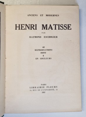 HENRI MATISSE PAR RAYMOND ESCHOLIER, 1937 foto