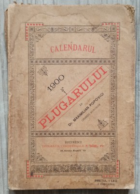 Calendarul Plugarului pe anul 1900 - Maximilian Popovici// 1899 foto