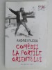 COMEDII LA PORTILE ORIENTULUI DE ANDREI PLESU, Humanitas