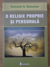 O RELIGIE PROPRIE SI PERSONALA-RAMESH S. BALSEKAR foto