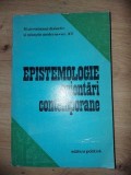 Epistemologie: Orientari contemporane