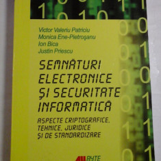 SEMNATURI ELECTRONICE SI SECURITATE INFORMATICA Aspecte criptografice, tehnice, juridice si de standardizare - coordonator VICTOR PATRI