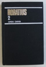 HORATIUS - OPERA OMNIA - VOLUMUL 2 - SATIRE , EPISTOLE , ARTA POETICA , 1980 foto