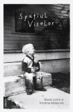 Cumpara ieftin Spatiul Viselor, David Lynch, Kristine Mckenna - Editura Nemira