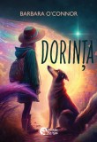 Dorinta - Barbara O Connor - Editura Booklet, Nicholas Sparks
