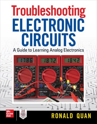 Troubleshooting Electronic Circuits: A Guide to Learning Analog Electronics foto