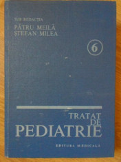 TRATAT DE PEDIATRIE VOL.6 NEUROLOGIE, PSIHIATRIE, DERMATOLOGIE, AFECTIUNI OCULARE, IMUNOLOGIE-SUB REDACTIA PATRU foto