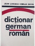 Jean Livescu - Dictionar german-roman (ed. 1974) (editia 1974)