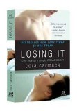 Cumpara ieftin Cora Carmack - LOSING IT - DRSGOTE
